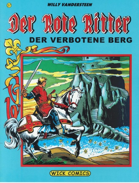 Rote Ritter 57, Wick