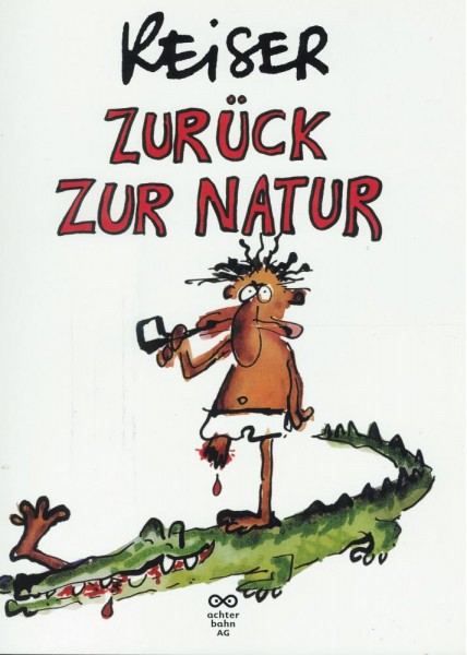 Reiser - Zurück zur Natur (Z1-2), Achterbahn