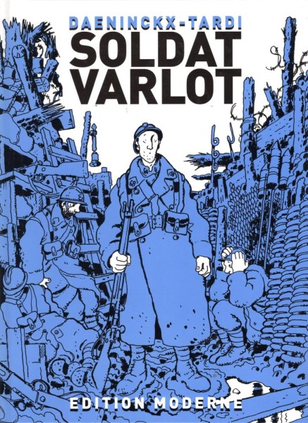 Soldat Varlot (Z1), Edition Moderne