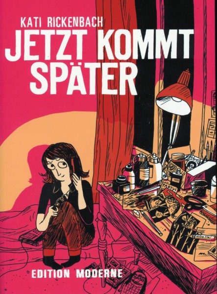 Jetzt kommt später, Edition Moderne