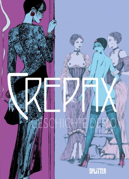 Crepax: Geschichte der O, Splitter