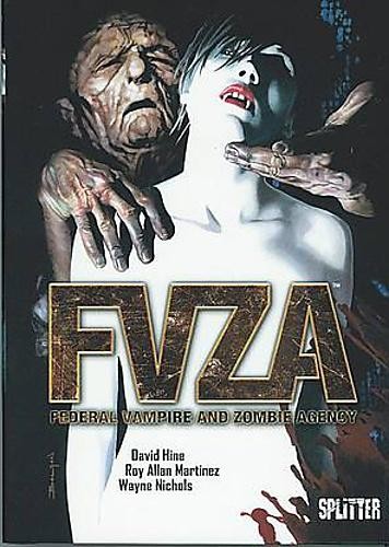 FVZA Federal Vampire and Zombie Agency, Splitter