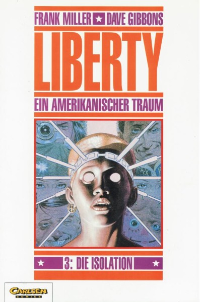 Liberty - Ein amerikanischer Traum 3 (Z1-2, 1. Auflage), Carlsen