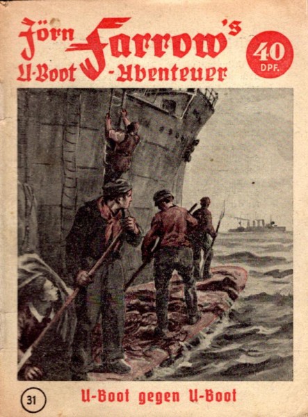 Jörn Farrow's U-Boot-Abenteuer 31 (Z1-), Verlag für moderne Literatur