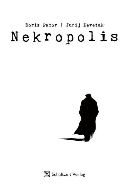 Nekropolis, Schaltzeit Verlag