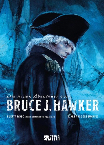 Die neuen Abenteuer von Bruce J. Hawker 1, Splitter