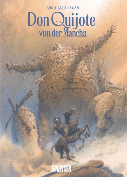 Don Quijote von der Mancha, Splitter