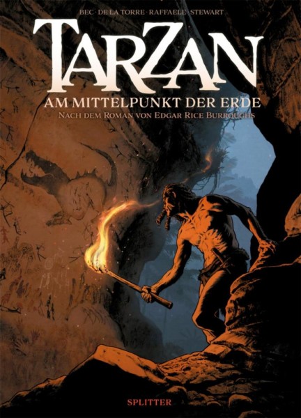 Tarzan - Am Mittelpunkt der Erde, Splitter