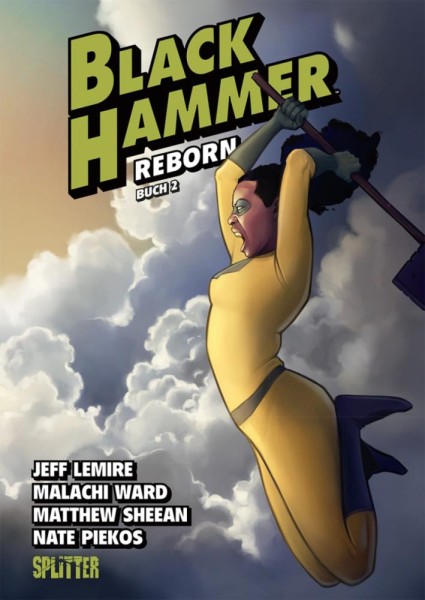 Black Hammer 6, Splitter