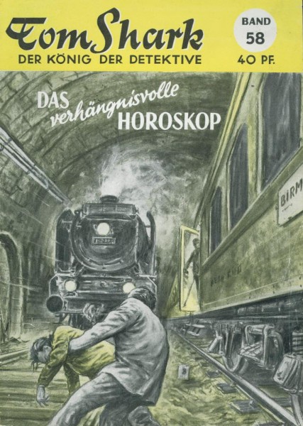 Tom Shark - Der König der Detektive 58 (Z2), Moewig