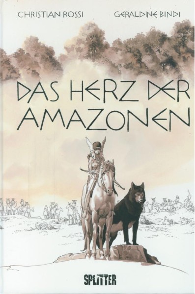 Das Herz der Amazonen, Splitter