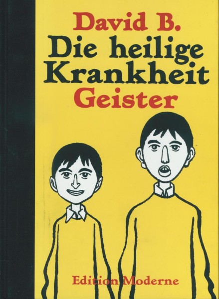 Die heilige Krankheit 1 (Z1), Edition Moderne