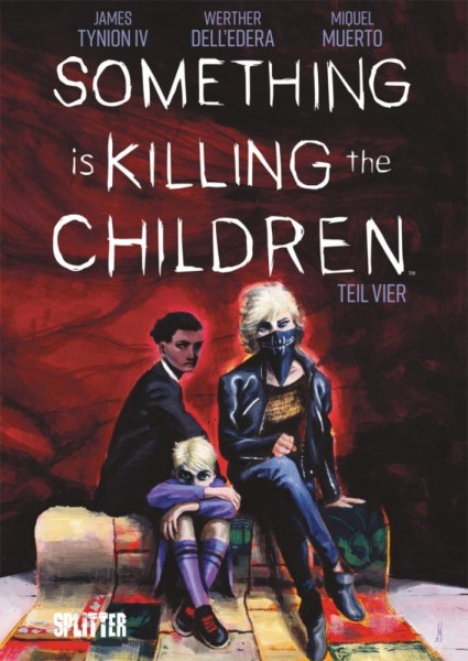 Something is killing the Children 4, Splitter