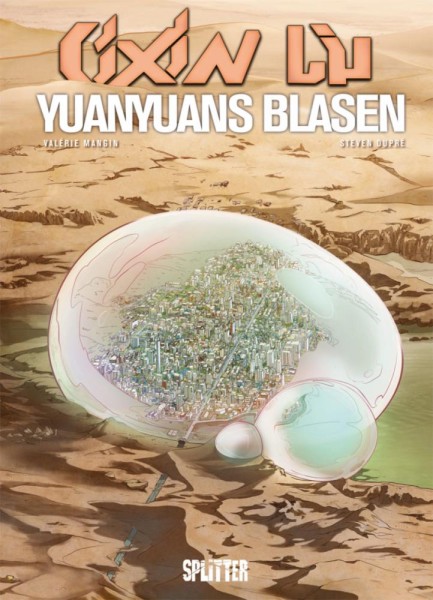 Cixin Liu: Yuanyuans Blasen, Splitter