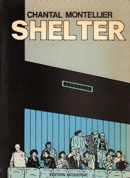 Shelter (Z1), Edition Moderne