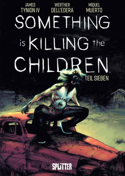 Something is killing the Children 7, Splitter